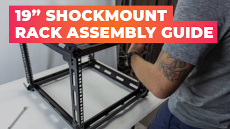 19" Shock Mount Rack System Assembly Guide